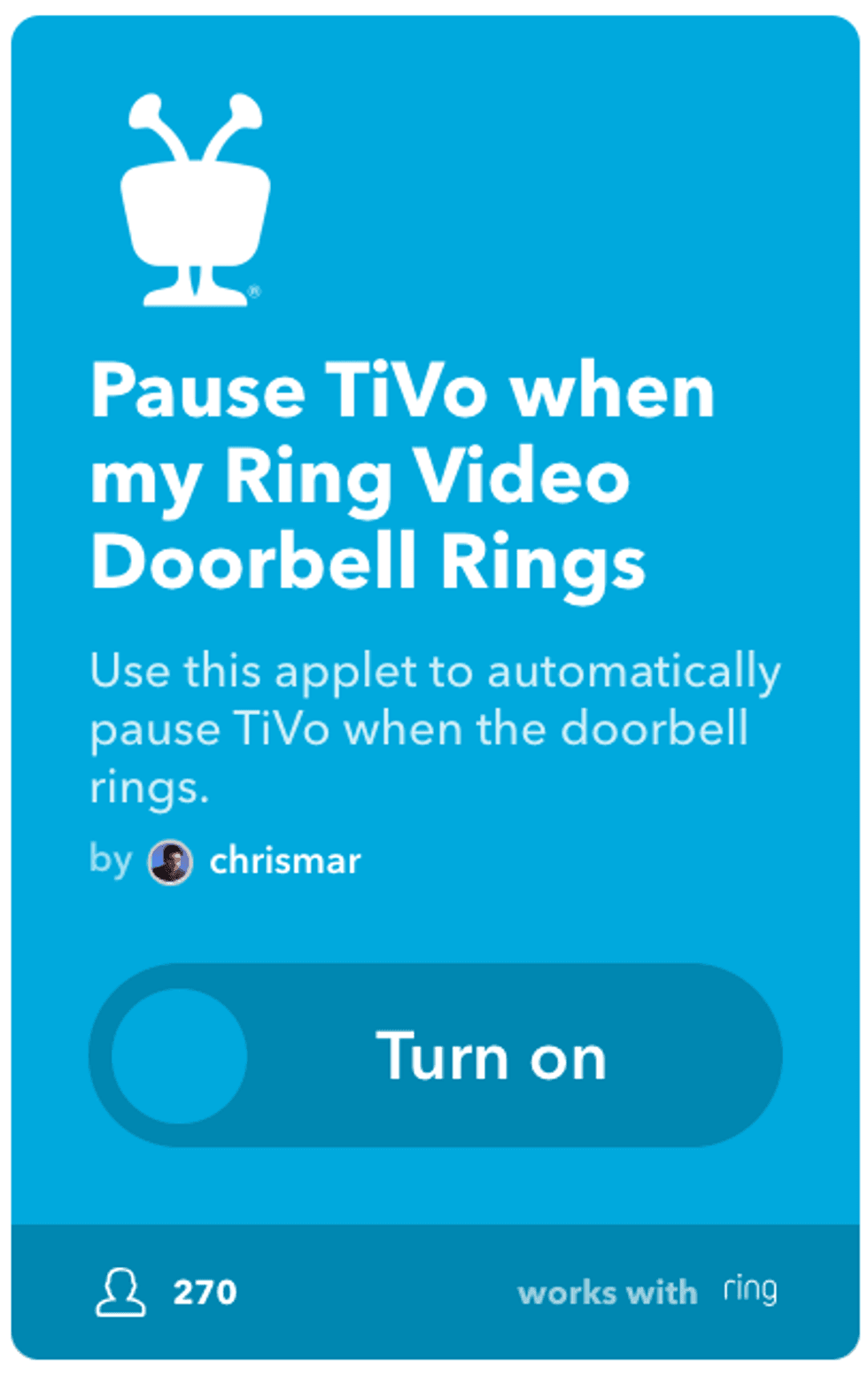 a screenshot of Pause TiVo when the doorbell rings applet on IFTTT